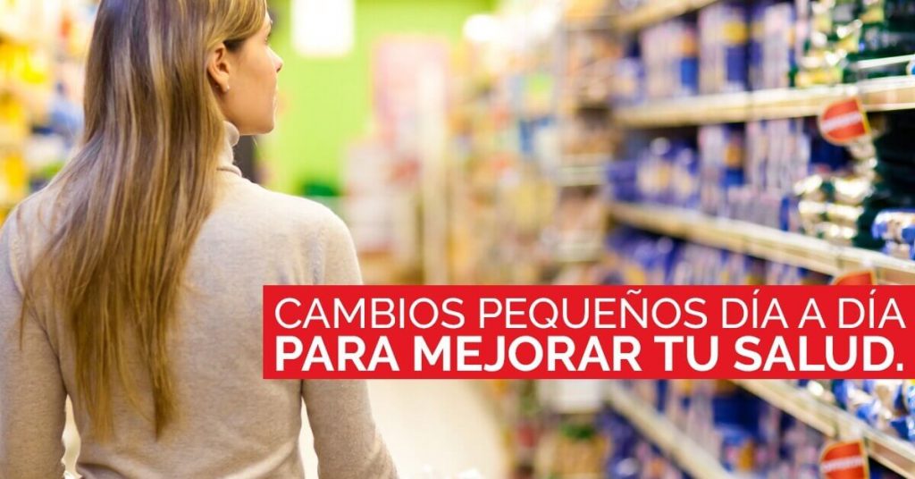 5 cambios pequeños para cambiar tu salud.